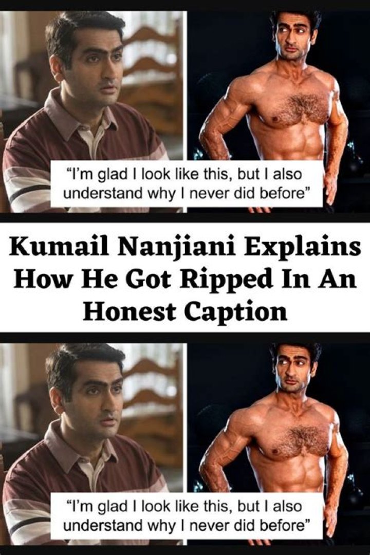 Kumail Nanjiani Jokes He's 'Less Interesting' After Bulking Up